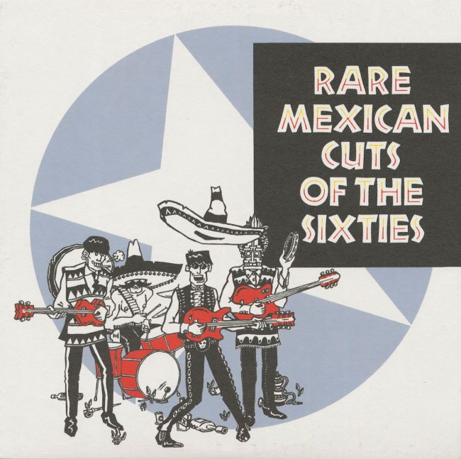 V.A. - Rare Mexican Cuts Of The Sixties